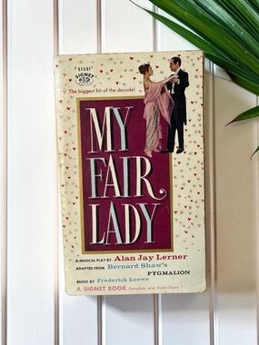 Vintage 1958 My Fair Lady Signet Book Paperback Alan Jay Lerner Broadway Musical